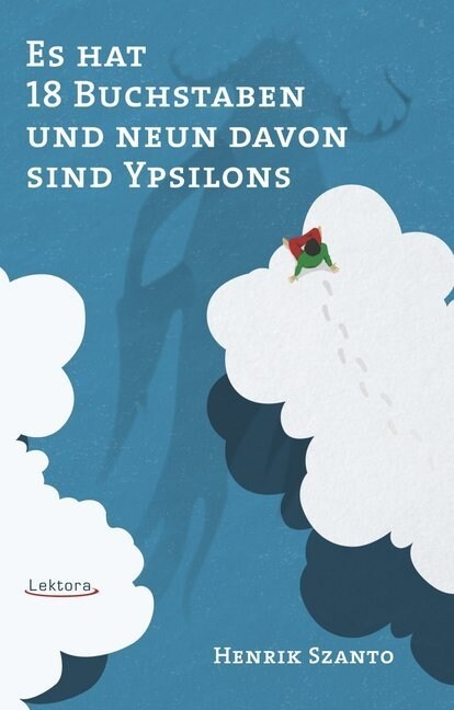 Es hat 18 Buchstaben und neun davon sind Ypsilons (Paperback)