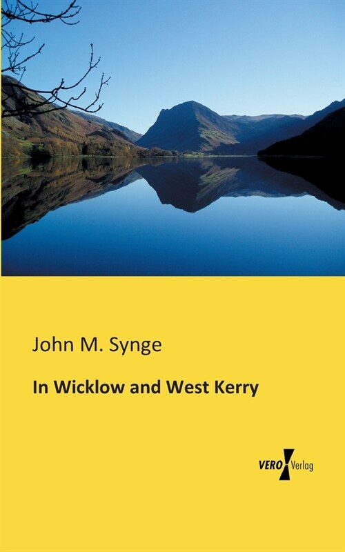 In Wicklow and West Kerry (Paperback)