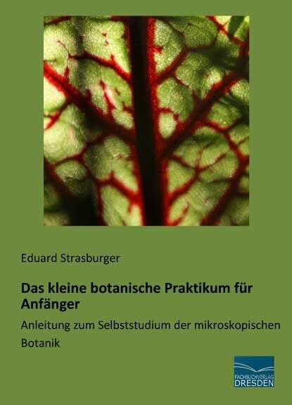 Das kleine botanische Praktikum fur Anfanger (Paperback)