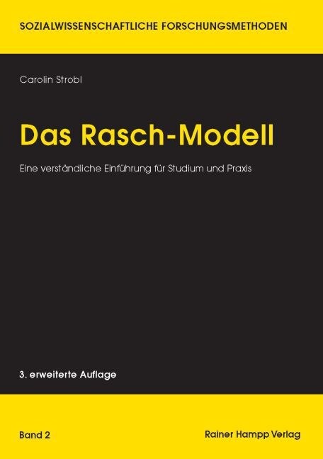 Das Rasch-Modell: Eine Verstandliche Einfuhrung Fur Studium Und Praxis (Paperback, 3, 3., Erweiterte)
