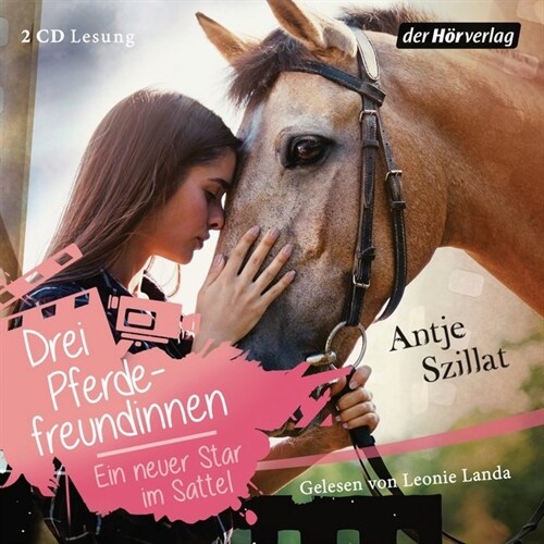 Drei Pferdefreundinnen - Ein neuer Star im Sattel, 2 Audio-CDs (CD-Audio)