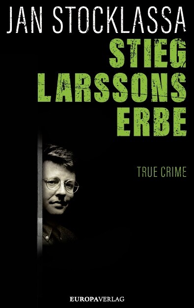 Stieg Larssons Erbe (Hardcover)