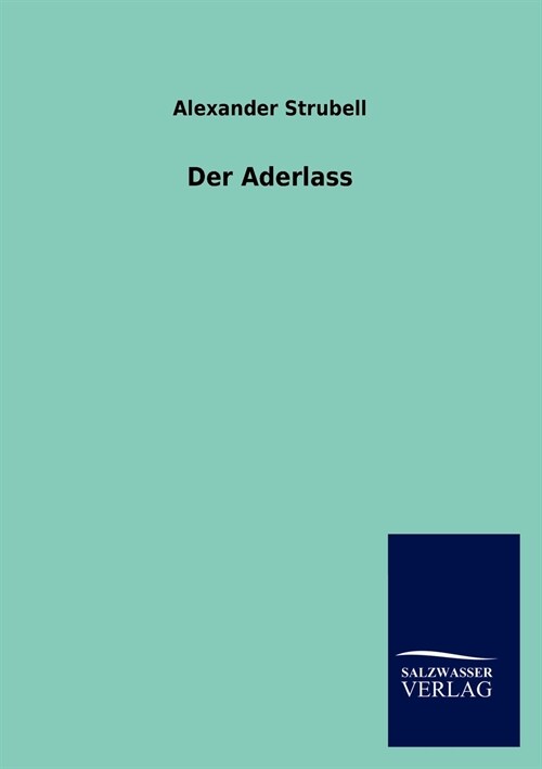 Der Aderlass (Paperback)