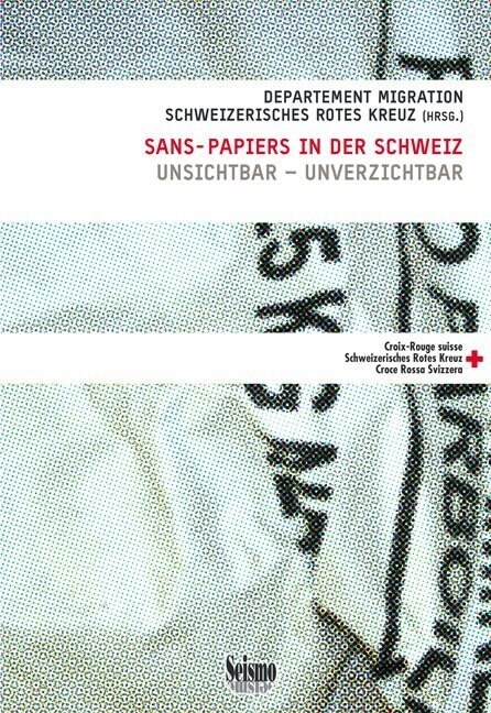 Sans-Papiers in der Schweiz (Paperback)