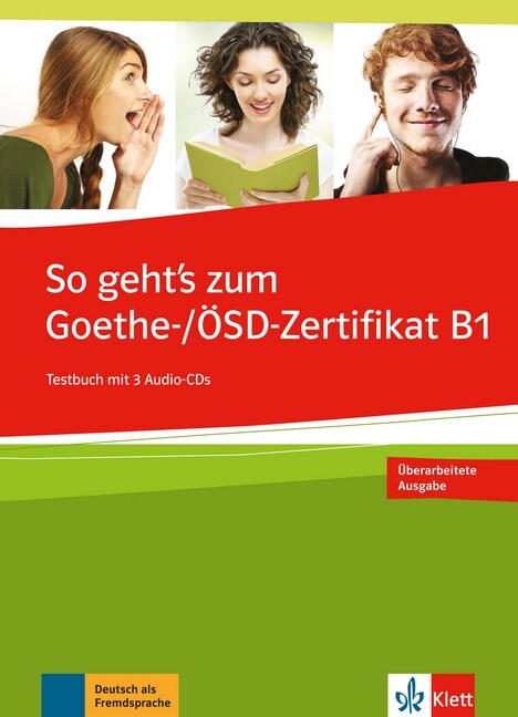 So gehts noch besser zum Goethe-/OSD-Zertifikat, Testbuch mit 3 Audio-CDs (Paperback)