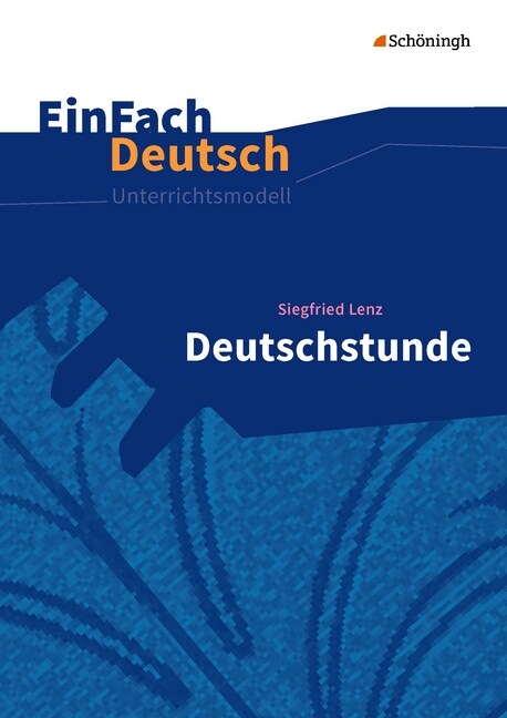 Siegfried Lenz: Deutschstunde (Paperback)