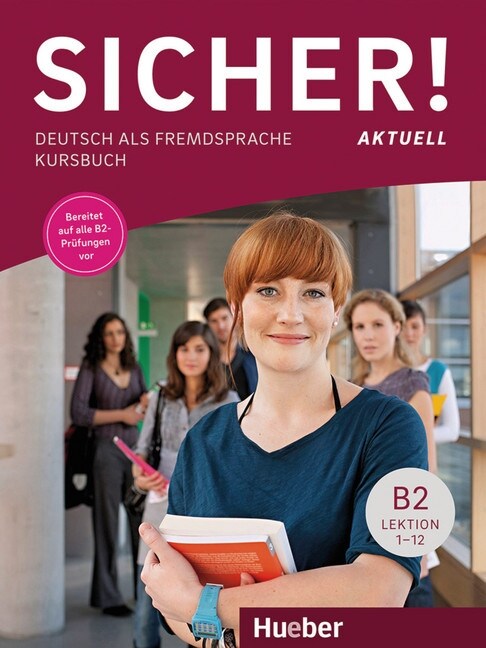 Sicher! aktuell B2, Kursbuch, m. MP3-CD zum Arbeitsbuch (Paperback)