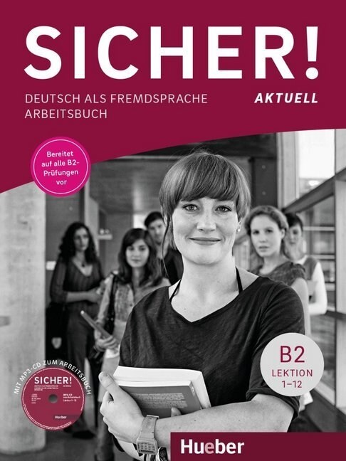 Sicher! aktuell B2, Arbeitsbuch mit MP3-CD (Paperback)