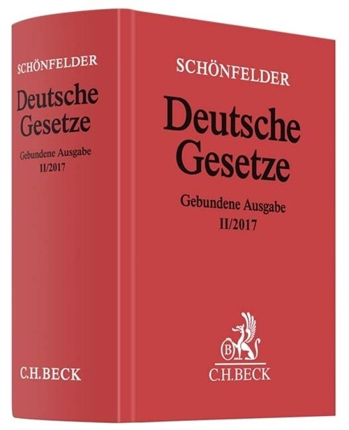Schonfelder Deutsche Gesetze, gebundene Ausgabe ohne Fortsetzung, Ausg. II/2017 (Hardcover)