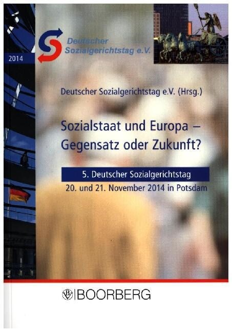 Sozialstaat und Europa - Gegensatz oder Zukunft？ (Paperback)