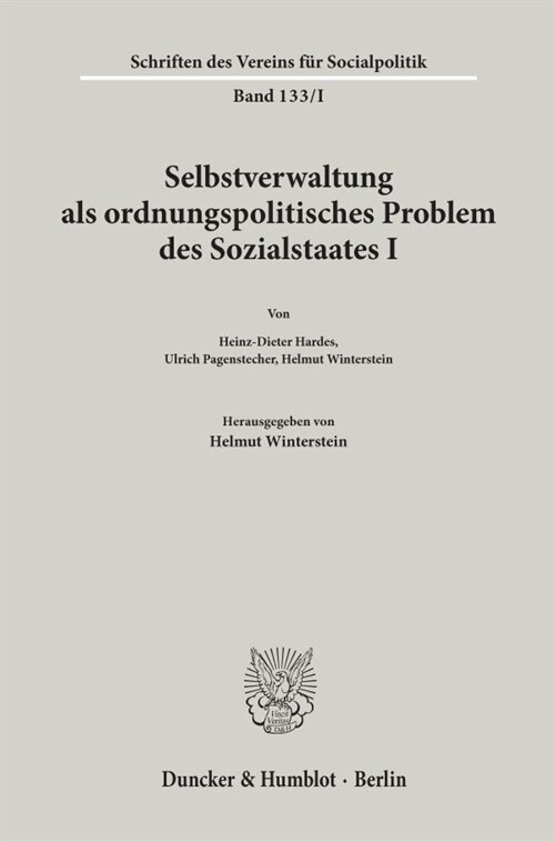 Selbstverwaltung ALS Ordnungspolitisches Problem Des Sozialstaates I (Paperback)