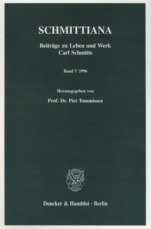 Schmittiana: Beitrage Zu Leben Und Werk Carl Schmitts. Band V (1996) (Paperback)