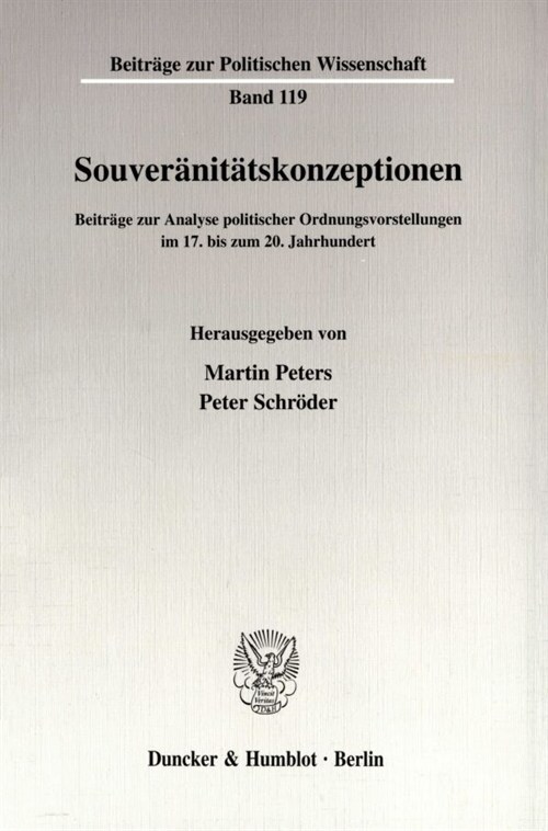 Souveranitatskonzeptionen: Beitrage Zur Analyse Politischer Ordnungsvorstellungen Im 17. Bis Zum 2. Jahrhundert (Paperback)