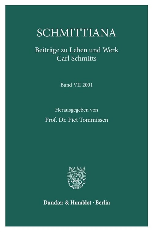 Schmittiana: Beitrage Zu Leben Und Werk Carl Schmitts. Band VII (21) (Paperback)