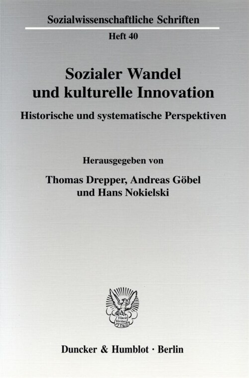 Sozialer Wandel Und Kulturelle Innovation: Historische Und Systematische Perspektiven. Eckart Pankoke Zum 65. Geburtstag (Paperback)