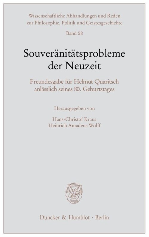 Souveranitatsprobleme Der Neuzeit: Freundesgabe Fur Helmut Quaritsch Anlasslich Seines 8. Geburtstages (Paperback)