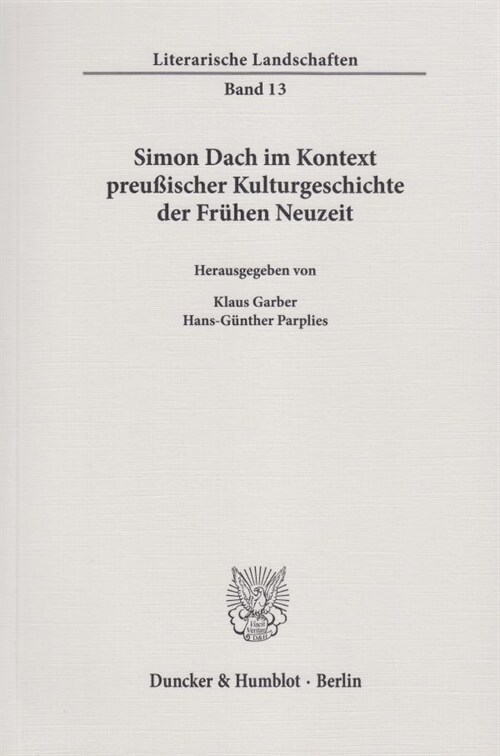 Simon Dach im Kontext preußischer Kulturgeschichte der Fruhen Neuzeit (Paperback)