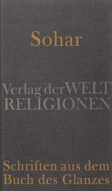 Sohar - Schriften aus dem Buch des Glanzes (Hardcover)