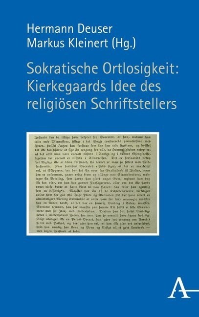 Sokratische Ortlosigkeit: Kierkegaards Idee des religiosen Schriftstellers (Paperback)