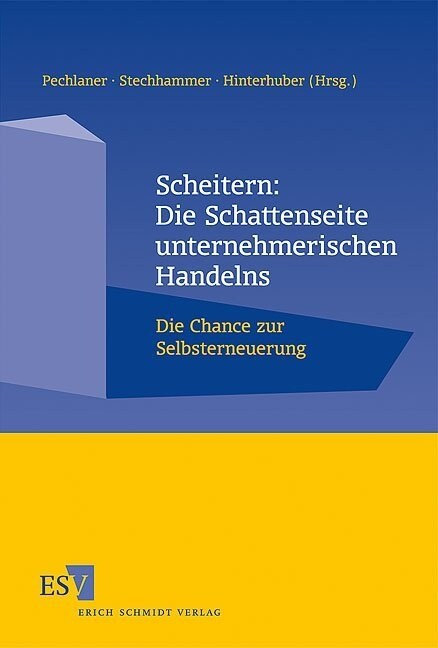 Scheitern: Die Schattenseite unternehmerischen Handelns (Paperback)