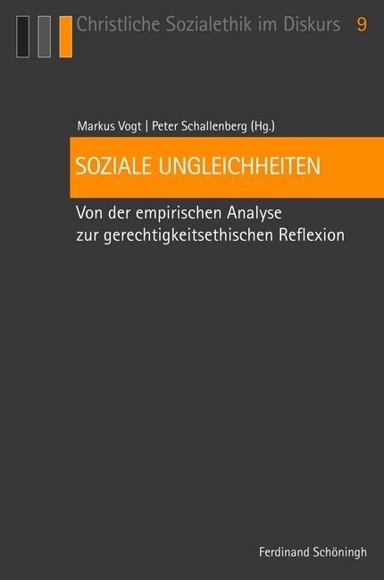 Soziale Ungleichheiten: Von Der Empirischen Analyse Zur Gerechtigkeitsethischen Reflexion (Paperback)