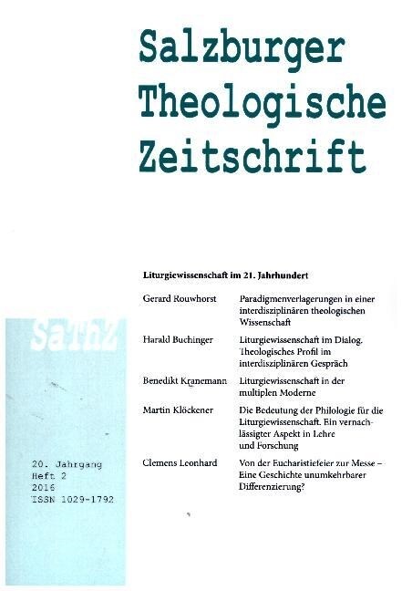 Salzburger Theologische Zeitschrift. 20. Jahrgang, 2. Heft 2016 (Paperback)