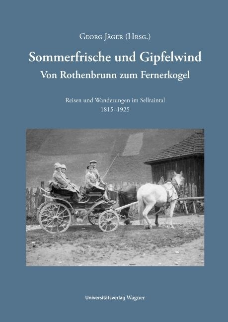 Sommerfrische und Gipfelwind (Hardcover)