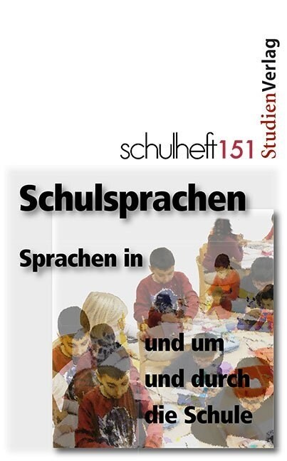 Schulsprachen - Sprachen in und um und durch die Schule (Paperback)