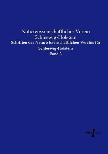Schriften des Naturwissenschaftlichen Vereins fur Schleswig-Holstein (Paperback)