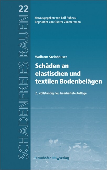 Schaden an elastischen und textilen Bodenbelagen (Hardcover)
