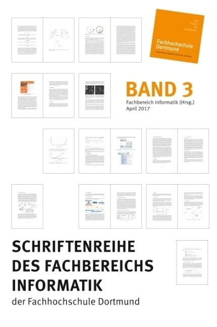 Schriftenreihe des Fachbereichs Informatik der Fachhochschule Dortmund (Hardcover)