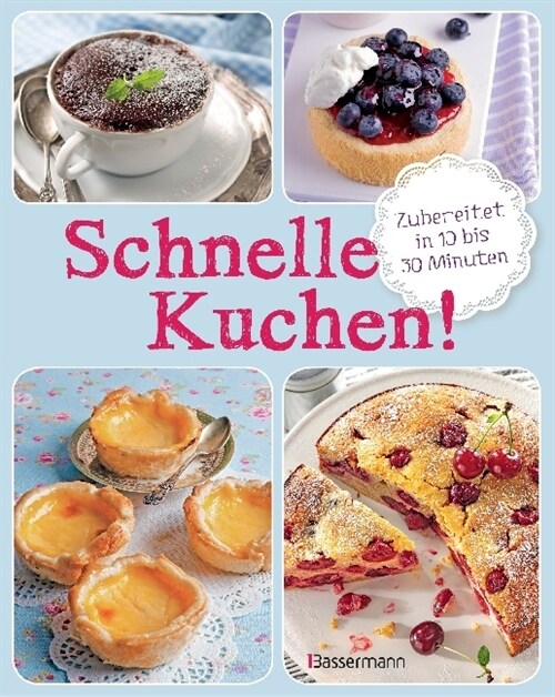 Schnelle Kuchen! (Hardcover)