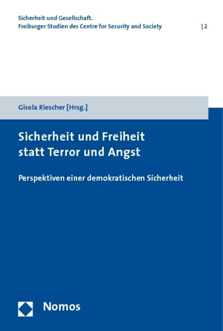 Sicherheit und Freiheit statt Terror und Angst (Paperback)