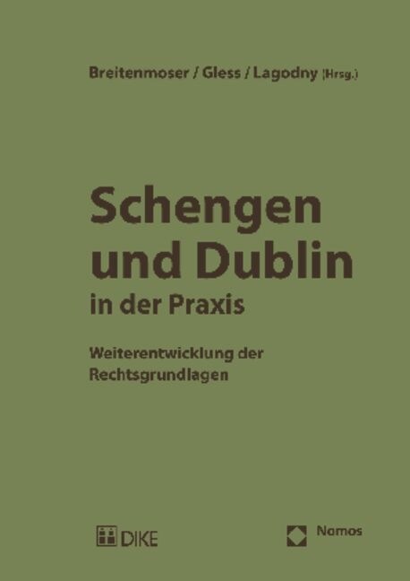 Schengen und Dublin in der Praxis (Paperback)