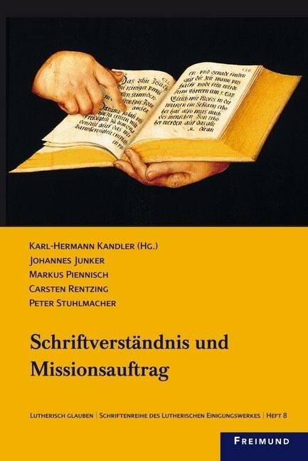 Schriftverstandnis und Missionsauftrag (Paperback)