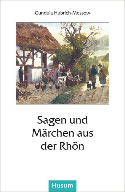 Sagen und Marchen aus der Rhon (Paperback)