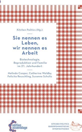 Sie nennen es Leben, wir nennen es Arbeit (Paperback)