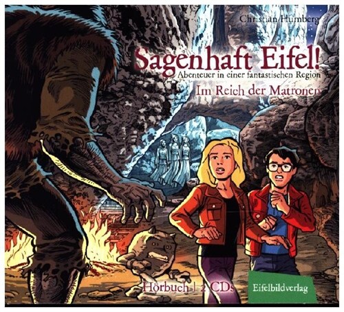 Sagenhaft Eifel! - Im Reich der Matronen, 2 Audio-CD (CD-Audio)