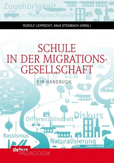 Schule der Migrationsgesellschaft, 2 Bde. (Paperback)