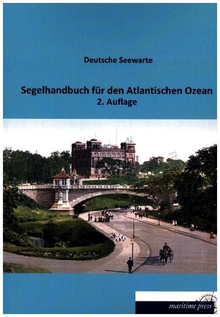 Segelhandbuch fur den Atlantischen Ozean (Paperback)