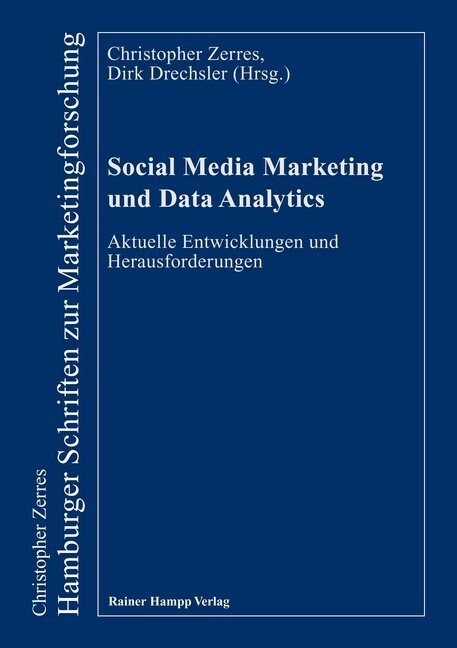 Social Media Marketing Und Data Analytics: Aktuelle Entwicklungen Und Herausforderungen (Paperback)