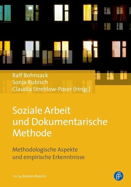 Soziale Arbeit und Dokumentarische Methode (Paperback)