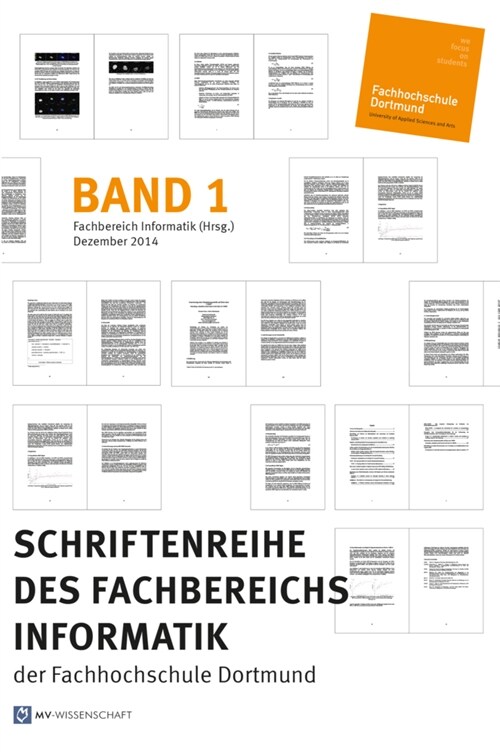 Schriftenreihe des Fachbereichs Informatik der Fachhochschule Dortmund, Band 1 (Paperback)