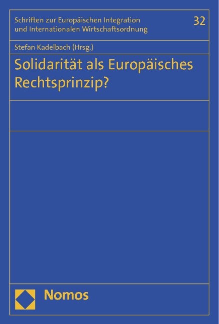 Solidaritat als Europaisches Rechtsprinzip？ (Paperback)