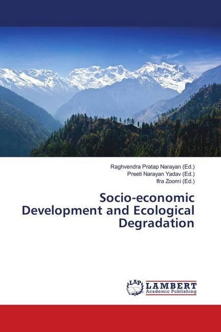 Socio-economic Development and Ecological Degradation (Paperback)