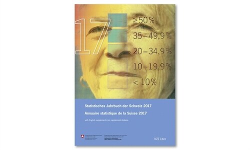Statistisches Jahrbuch der Schweiz 2017 Annuaire statistique de la Suisse 2017 (Hardcover)