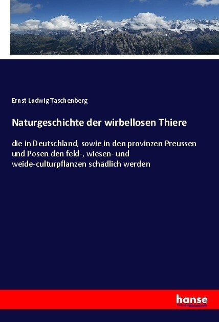 Naturgeschichte der wirbellosen Thiere (Paperback)