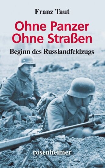 Ohne Panzer - Ohne Straßen (Hardcover)