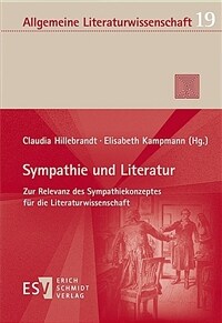 Sympathie und Literatur : zur Relevanz des Sympathiekonzeptes für die Literaturwissenschaft