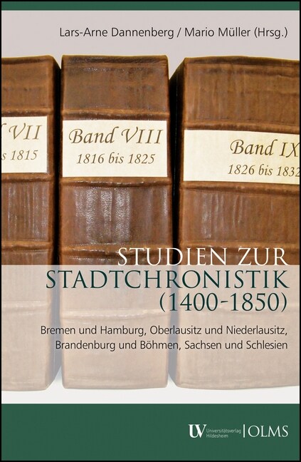 Studien zur Stadtchronistik (1400-1850) (Paperback)